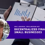 Decentralized Finance and Small Businesses