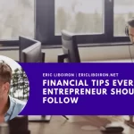 Financial Tips Every Entrepreneur Should Follow